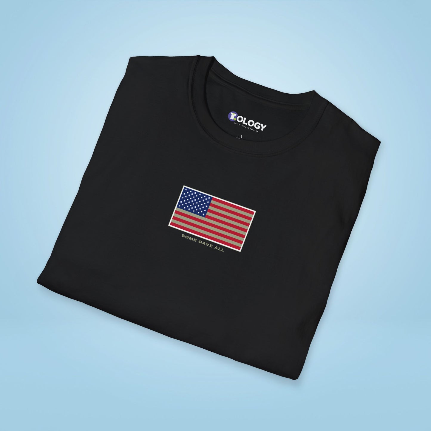 SOME GAVE ALL Army Green