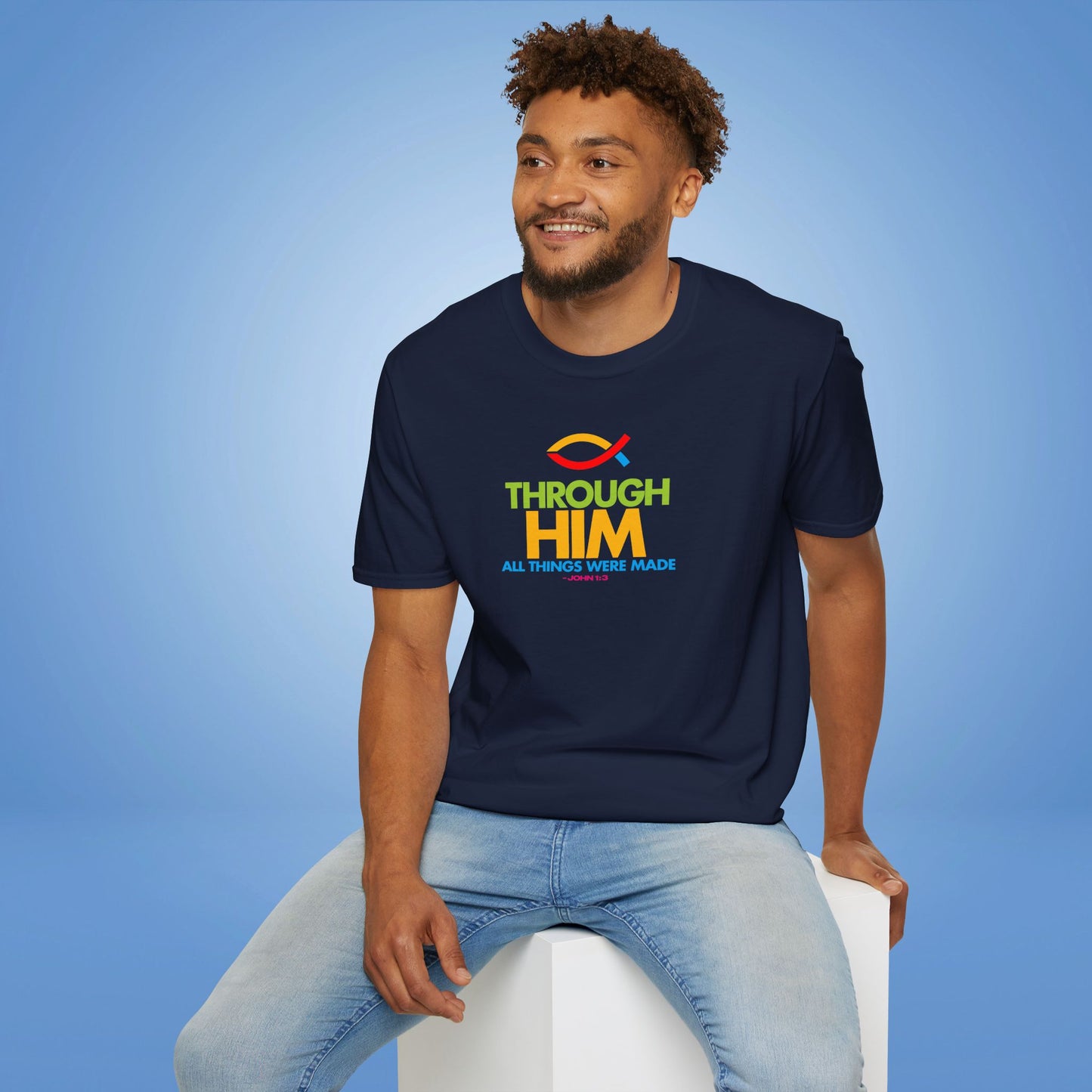 THROUGH HIM...