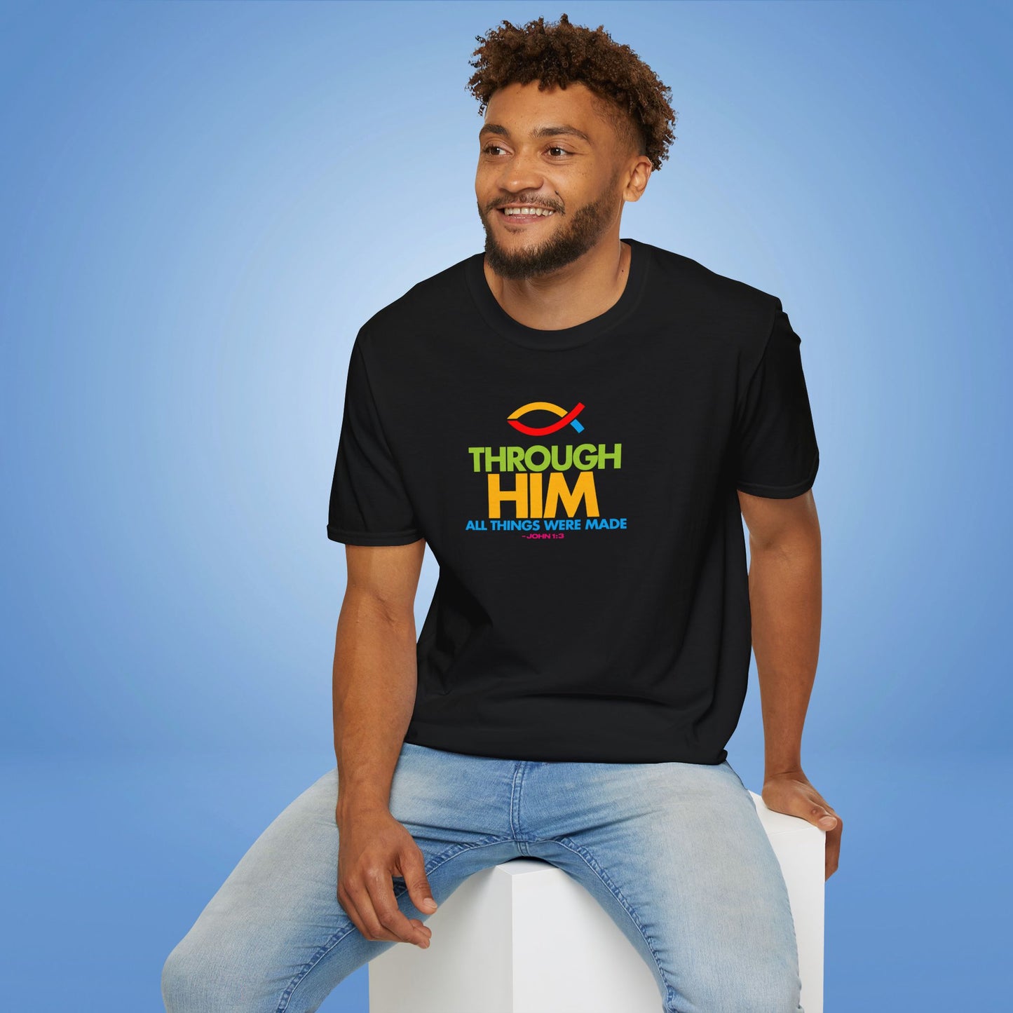 THROUGH HIM...