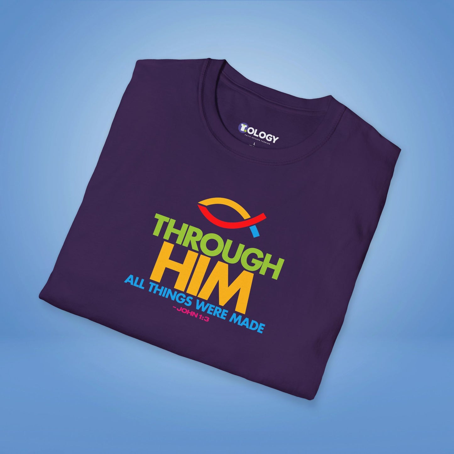 THROUGH HIM...