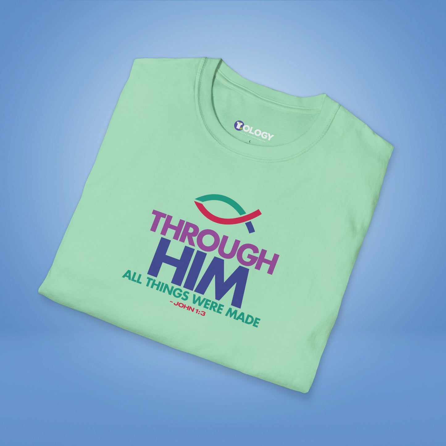 THROUGH HIM...