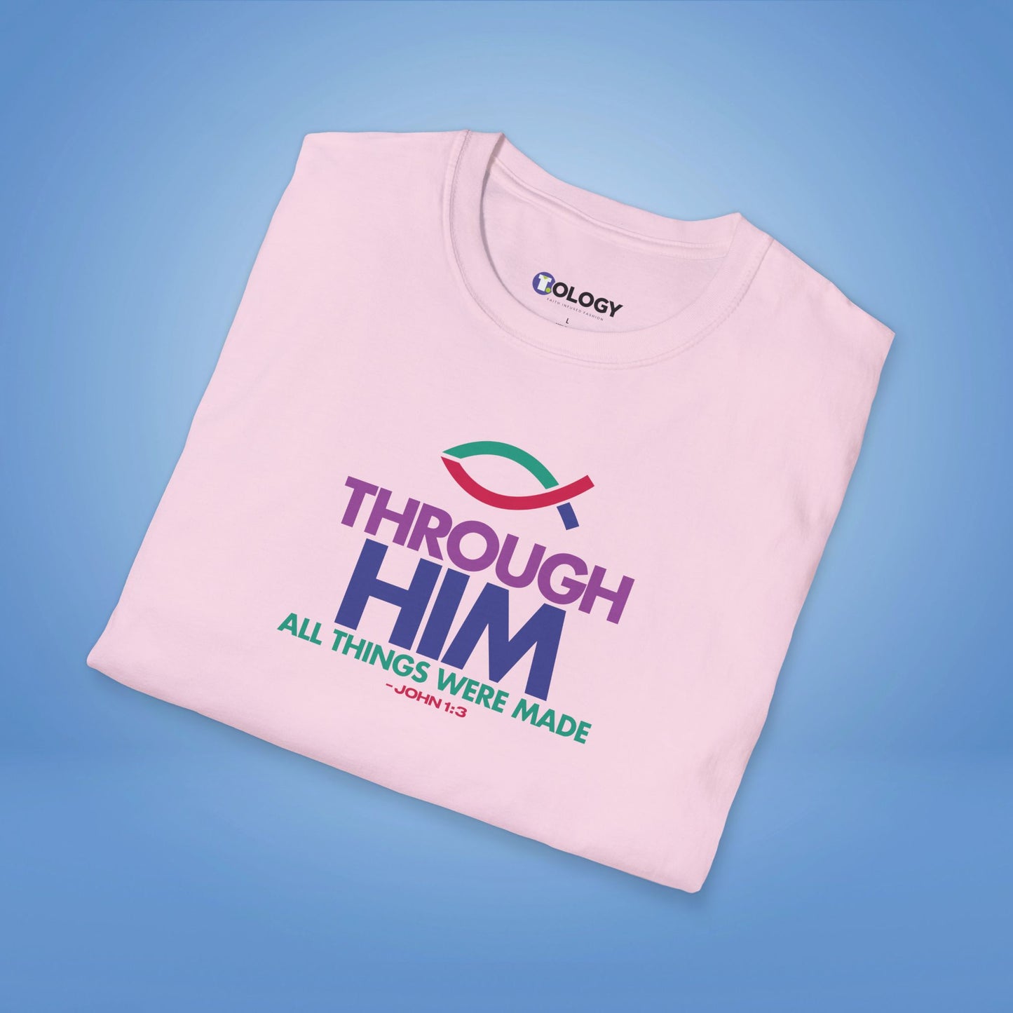THROUGH HIM...