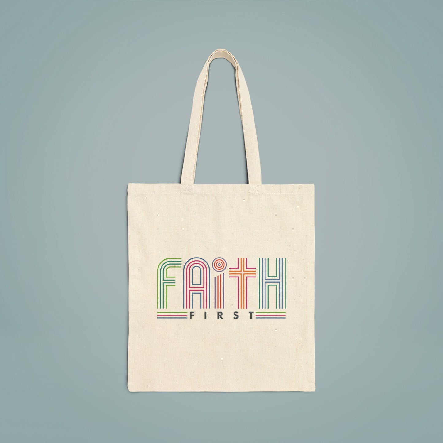 Cotton Canvas Tote Bag FAITH FIRST