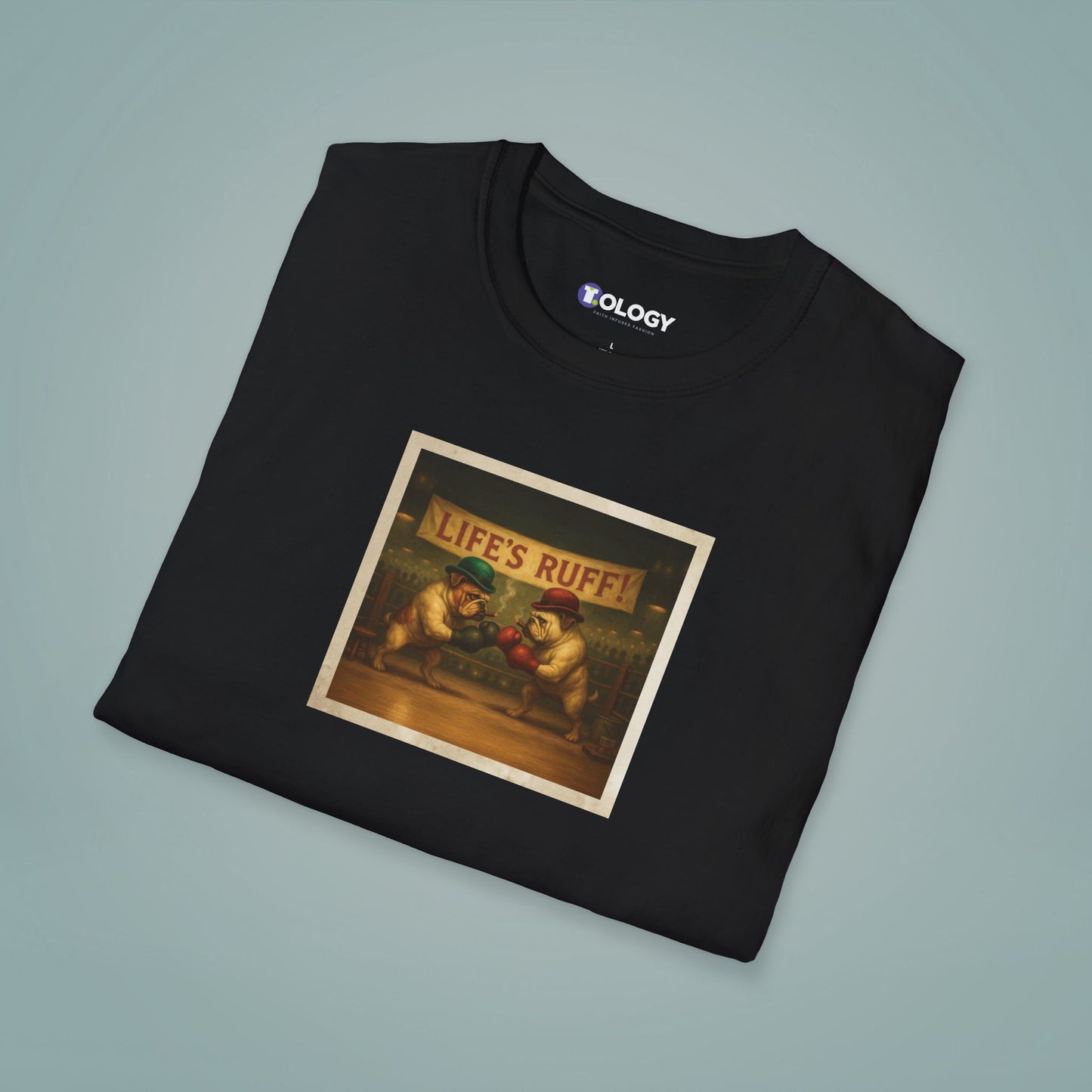 LIFE'S RUFF I Art T-Shirt